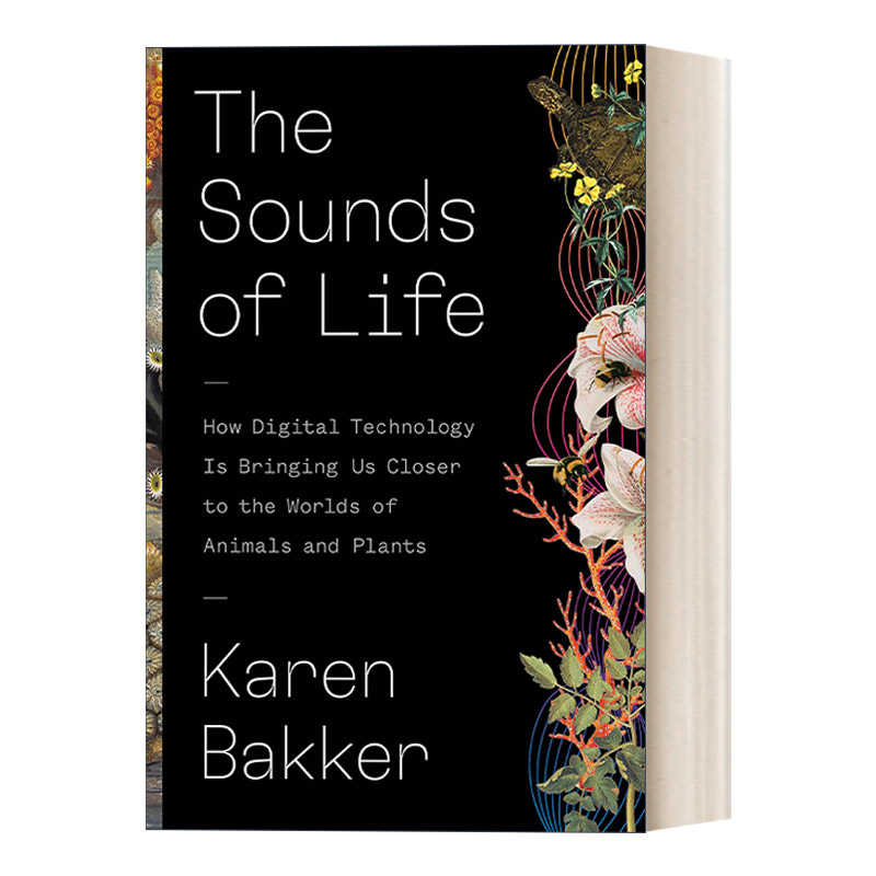 英文原版 The Sounds of Life 听不见的大自然 博物学家的自然聆听笔记 哈佛大学高级研究员凯伦·巴克 精装 进口英语原版书籍