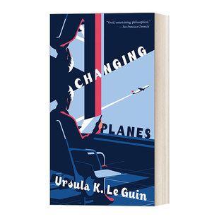 Changing Planes  变化的位面 科幻文学女王厄休拉勒古恩力作 地海传奇同作者进口原版英文书籍