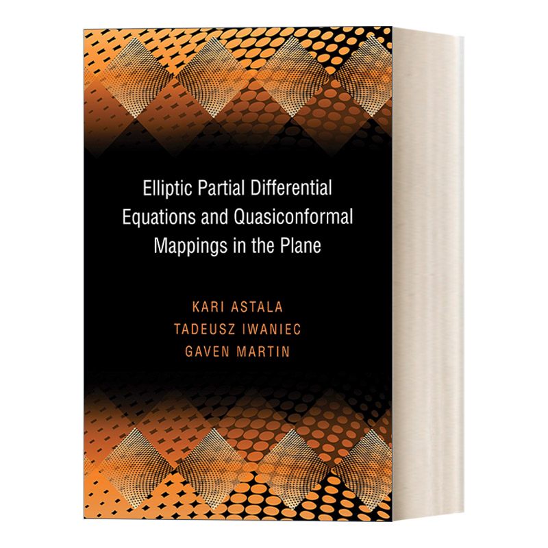 英文原版 Elliptic Partial Differential Equations and Quasiconformal Mappings in the Plane PMS-48 平面上的椭圆偏微分方程