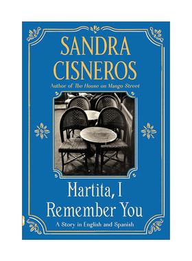 原版 Martita  I Remember You/Martita  te recuerdo 玛蒂塔 我记得你 英西双语版 芒果街上的小屋作者 进口原版书籍