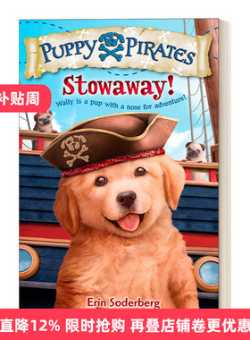 英文原版 Puppy Pirates01 Stowaway 小狗海盗系列01 偷渡者 儿童动作冒险章节桥梁故事书 Erin Soderberg 英文版 进口英语原版书
