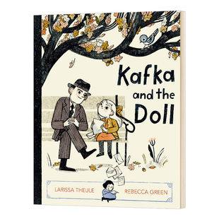 Kafka Theule Larissa 8岁儿童图画故事书 英文原版 绘本 英语启蒙读物 the and 英语书籍 卡夫卡和洋娃娃 Doll 进口原版