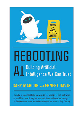 Rebooting AI 如何创造可信的AI 重启人工智能 Gary Marcus进口原版英文书籍