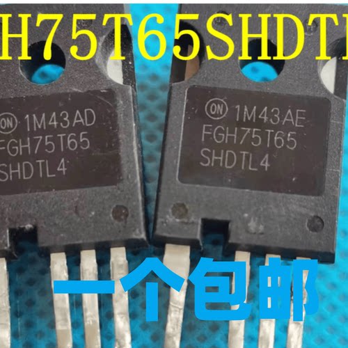 FGH75T65SHDTL4 FGH75T65UPD K50EEH5 FFH75H60S进口拆机原字IGBT