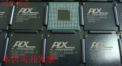 现货全新正品 PEX8311-AA66BC-F PEX8311-AA66BCF PEX8311-AA66BC