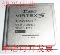 全新XC5VLX50TTMFF665 XC5VLX50T-2FFG665CXC5VLX50T-1FF665I原
