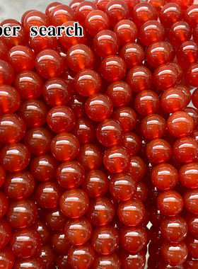 7A级红玛瑙玉髓石头散珠子圆珠diy手链项链耳坠圆润佛珠手工串珠