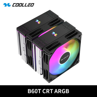 COOLLEO 酷里奥B60T CRT 六热管CPU风冷散热器台式机电脑风扇ARGB