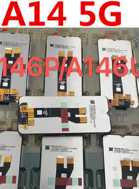 适用于三星A14 5G屏幕总成A146P/U液晶 A146B/A145F显示内外