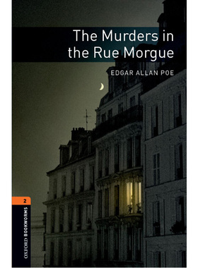 Oxford Bookworms Library: Level 2: The Murders in the Rue Morgue 牛津书虫分级读物2级：莫尔格街凶杀案（英文原版）