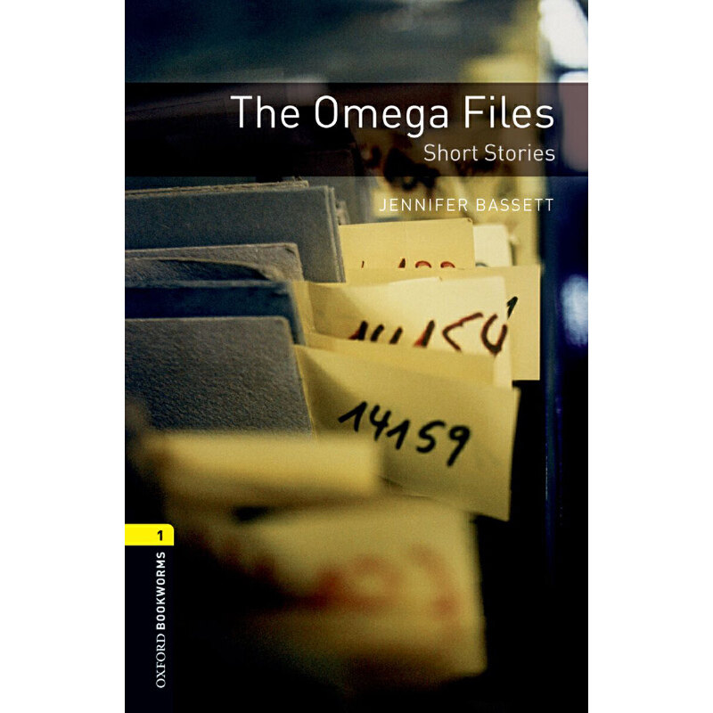 Oxford Bookworms Library: Level 1: The Omega Files - Short Stories 牛津书虫分级读物1级：奥米茄文件（英文原版）