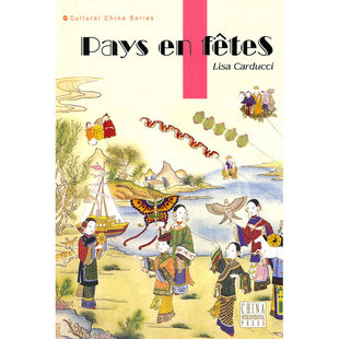 Festivals Chinese 中国节日 法文版