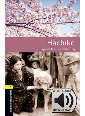 Oxford Bookworms Library: Level 1: Hachiko MP3 Pack