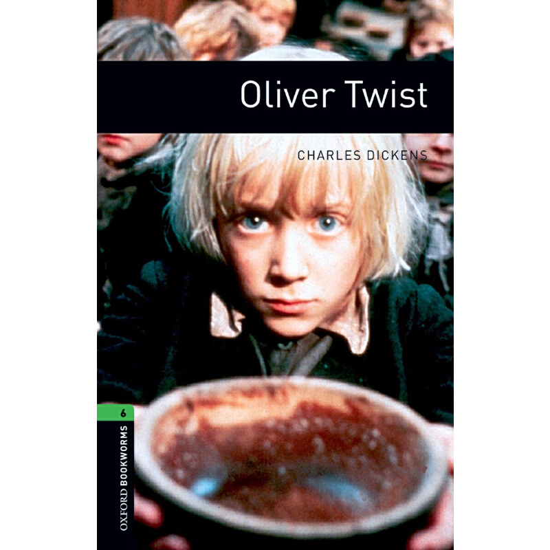 Oxford Bookworms Library: Level 6: Oliver Twist 牛津书虫分级读物6级：雾都孤儿（英文原版）