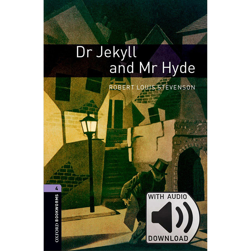 Oxford Bookworms Library: Level 4: Dr Jekyll and Mr Hyde MP3 Pack