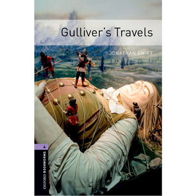 Oxford Bookworms Library: Level 4: Gulliver's Travels 牛津书虫分级读物4级：格列佛游记（英文原版）