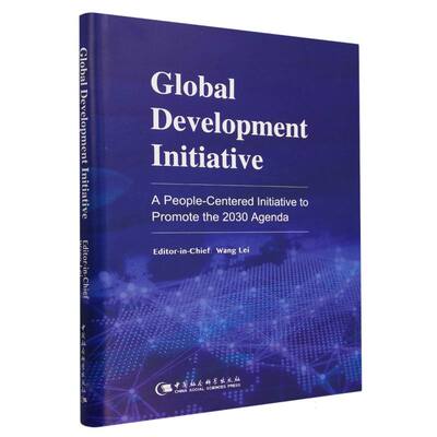 全球发展倡议：以人民为中心推动落实2030年议程： Global Development Initiative: A People-Centered Initiative to Promote