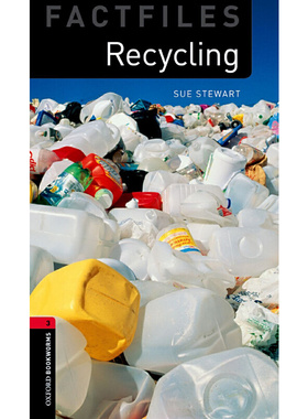 Oxford Bookworms Library Factfiles: Level 3: Recycling 牛津书虫分级读物3级：回收利用——解决垃圾问题的方法之一（英文原
