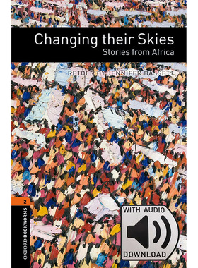 Oxford Bookworms Library: Level 2: Changing their Skies: Stories from Africa MP3 Pack