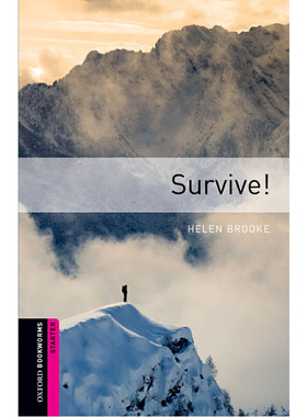 Oxford Bookworms Library: Starter Level: Survive! 牛津书虫分级读物入门级：生存游戏（英文原版）