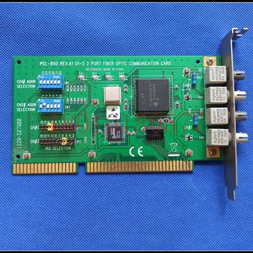 PCL-850 REV.A1 01-2 2 PORT FIBER OPTIC CARD 采集卡包好议价