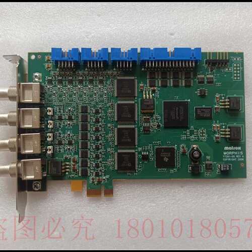 matrox MOR4VDE/84* M057740 Y7281-00 REV-A MORPHIS 采集卡议价