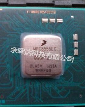 MPC8555ECPXAJD MPC855TZQ50D4 MPC855TVR80D4 MPC855TVR50D4全新