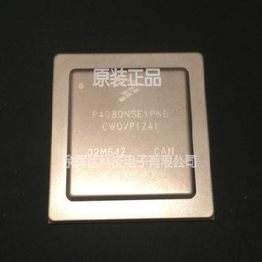 P4080NSE1PNB P4080NSN7MMC P4080NSN7MMB数字信号处理控制器
