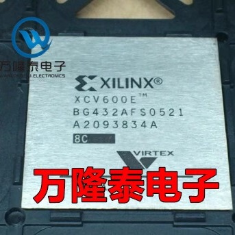 全新原装正品XCV600E-6BGG432C XCV600E-6BG BGA 芯片IC