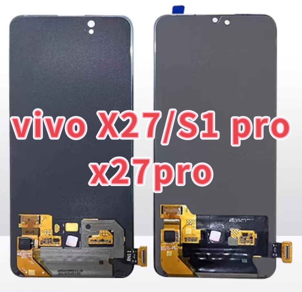 使用于vivox27 x27pro s1pro原装屏幕总成老化总成