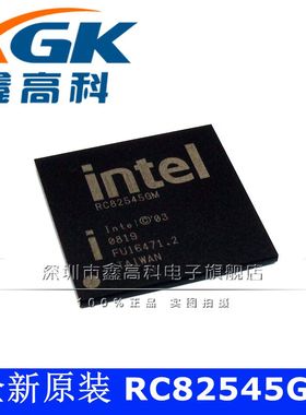 RC82545GM RC82545GM	芯片IC  贴片BGA 进口原装 可直拍