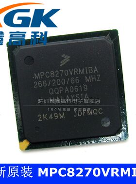 鑫高科-MPC8270VRMIBA 贴片BGA 可直拍 全新原装
