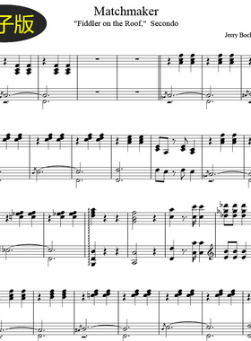 Fiddler on the Roof屋顶上的提琴手Matchmaker四手联弹钢琴谱