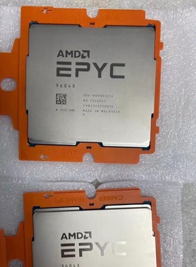 AMD EPYC 9684X cpu全新正式版96核心192线  主频2.55GHz