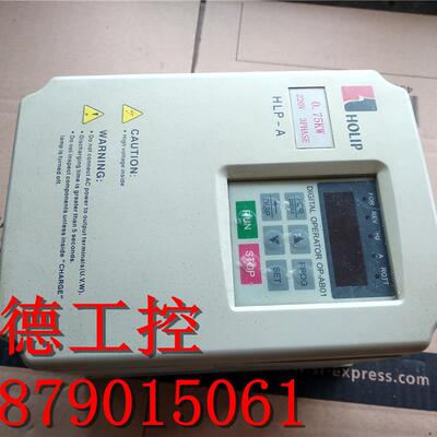 无维修 海利普HLP-A变频器HLPA0D7523B 0.75KW 220V 测试包好