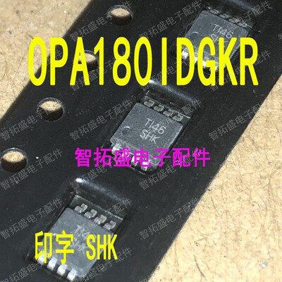 全新正品现货 OPA180IDGKR SHK 一个起发 可直拍