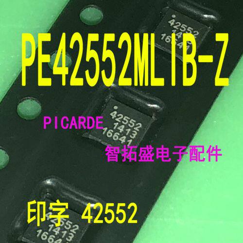 全新正品现货 PE42552MLIB-Z 印字 42552 QFN 一个起发 可直拍