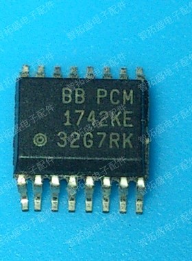 全新正品现货 PCM1742KE 一个起发 可直拍