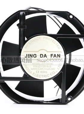 全新JING DA FAN JD17251AC JD17251A2HBL 220V风扇17CM厘米17251