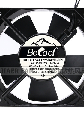 BECOOL AA1225BA2H-001 AC 100/120V 16/14W 0.18/0.16A 散热风扇