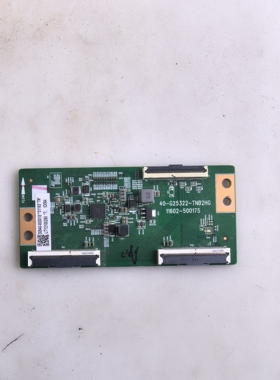 原装TCL 43A20液晶电视机逻辑板40-G25322-TNB2HG 11602-500175