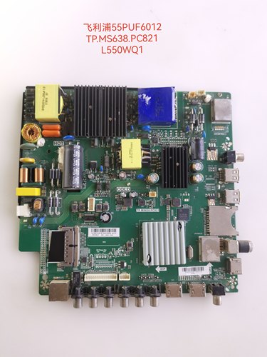 飞利浦55PUF6261/6281 6012/6002/T3 5E506AK主板TP.MS638.PC821