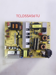 原装TCLD55A561U B50A558U 东芝50U6500C 电源板40-LH9211-PWB1XG