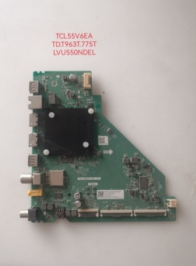 原装TCL55/65V6EA主板TD.T963T.775T 屏LVU550NDEL 九成新