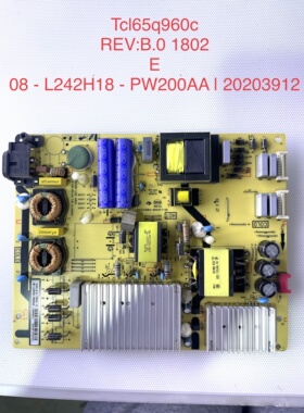 原装TCL65Q960C 65C6 65C5 65C7 65X5 电源板40-L202H8-PWB1CG