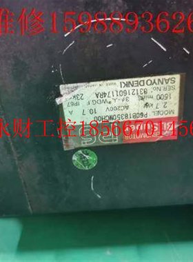 议价三洋伺服电机P60B18350MCH00/P80B22250HCS2T/询价￥