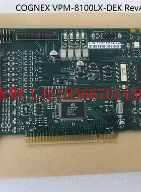 议价*康耐视COGNEX VPM-8100LX-DEK RevA OPTA-R 视频采集卡￥