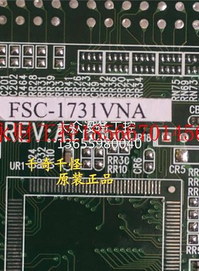 议价拆机 研祥工控主板- FSC现1731VNA REV:A1 送CPUHPU内存 上￥