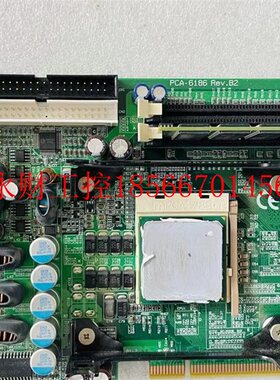 议价研华工控机主板PCA-6186 6186VE B.1 B2版本 北京发货￥