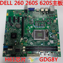 DELL H61 260 主板 MIH61R 260S 620 保一年 GDG8Y 620S 戴尔